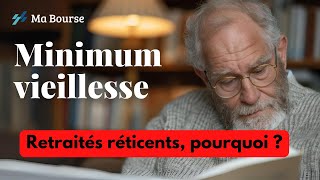 Le Minimum Vieillesse Délaissé par Certains Retraités [upl. by Lichter]