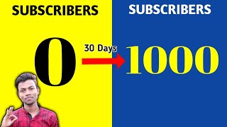 How To Get First 1000 Subscribers in 1 Month Only [upl. by Kcirrad]