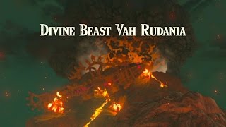 Breath of the Wild Divine Beast Vah Rudania Complete Walkthrough [upl. by Eilsek]