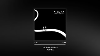 ALINEA  Keterlambatanku Official Lyric Video [upl. by Yelnikcm965]