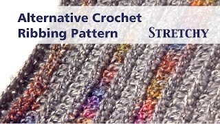 Alternative Crochet Ribbing Pattern [upl. by Ihana]