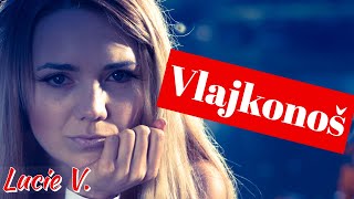 Lucie Vondráčková  Vlajkonoš Oficiální Videoklip [upl. by Solrac]