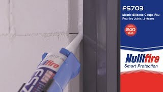 NULLIFIRE  Mastic coupefeu pour joints linéaires – FS703 [upl. by Nagorb]