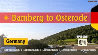 Trip Adventure Germany  Bamberg to Osterode via A7 Autobahn  Stunning Views Ep 04 [upl. by Ylnevaeh]