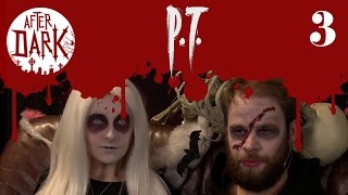 3 PT Silent Hills mit Bell und Eduard  After Dark  19112015 [upl. by Refinnaj]