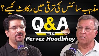 Pervez Hoodbhoy Podcast With Yasir Janjua  Islam and Science  Impact of Religion [upl. by Dnumsed706]