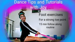 Foot exercises for a strong toe point15 min follow along routine with Joy [upl. by Auhs45]