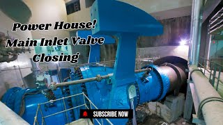 MAIN INLET VALVE CLOSING MIV francis turbine [upl. by Aizirk225]