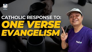 EP 179 Ano ang Catholic response sa quotOne Verse Evangelismquot [upl. by Unders277]