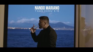 Nando Mariano  Tamo cchiù e te Official Video 2022 [upl. by Robers]