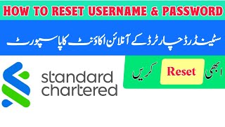 How to reset standard chartered Bank username amp password standard chartered bank ka password reset [upl. by Larimer]