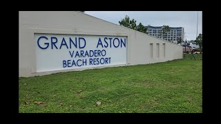 Grand Aston Varadero Beach Resort walk through [upl. by Neirrad]