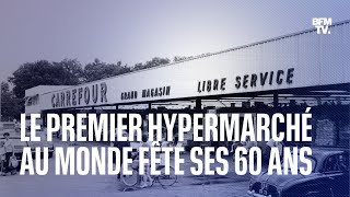 Il y a 60 ans le premier hypermarché au monde ouvrait à 30 km de Paris [upl. by Shirlee140]