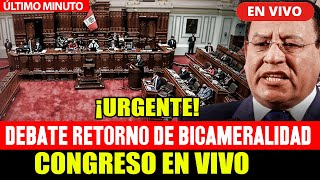 🔴CONGRESO EN VIVO RETORNO A BICAMERALIDAD E INTERPALACIONES A MINISTROS  HOY 6324 [upl. by Lotz815]