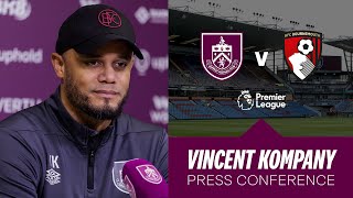 Vincent Kompanys Cherries Pre Match Press Conference  PREVIEW  Burnley v Bournemouth [upl. by Branscum]