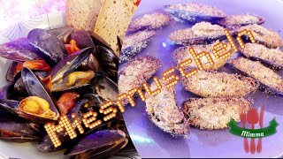 Miesmuschel Zwei einfachen und schnelle Rezepten Original Italienisches Antipasto Cozze [upl. by Snoddy896]