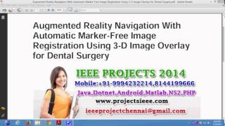 Augmented Reality Navigation With Automatic Marker Free Image Registration Using 3 D Image Overlay f [upl. by Iad207]