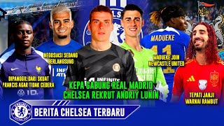 Gila Kepa Arrizabalaga Tukar Andriy Lunin😱Bajak Andreas Pereira🧐Madueke Ke Newcastle🤔Berita Chelsea [upl. by Ydoj413]