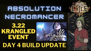 POE 322 Krangled Event Absolution Necromancer Build Update [upl. by Ireland]