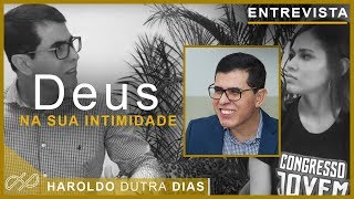 Haroldo Dutra Dias quotDeus na sua Intimidadequot [upl. by Ynaiffit]