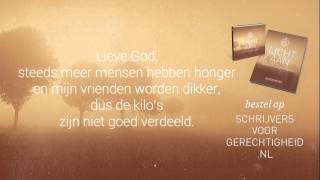 Lieve God  Schrijvers Voor Gerechtigheid met tekst [upl. by Collins]