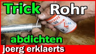 Trick 17 Gewinde Rohr abdichten Dichtfaden TeflonBand Hanf Cannabis Tutorial DiY [upl. by Anez]