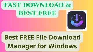 Best FREE File Download Manager for Windows AB Download Manager Alternative to IDM [upl. by Naig945]