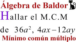 Mínimo común múltiplo de monomios y polinomios Baldor 1167 a 10 [upl. by Olympe443]