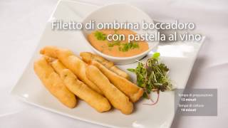 Filetto di ombrina boccadoro con pastella al vino [upl. by Badger]