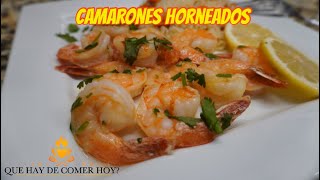 Camarones HorneadosFácil y práctica receta [upl. by Ande]