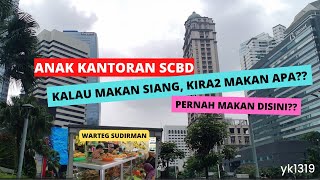 MAKANAN ANAK KANTORAN SCBD  JALANJALAN DI AREA SCBD  KULINER SCBD [upl. by Poland498]