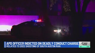 APD officer indicted in connection with deadly south Austin shooting [upl. by Newol]