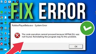 How To Fix The Code Execution Cannot Proceed Because MFPlatDLL Was Not Found [upl. by Hakvir]