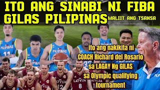 ITO SINABI NG FIBA SA LAGAY NG GILAS VS LATVIA SA OQT  ITO NAMAN ANG SINABI NI COACH RICHARD [upl. by Lefty454]