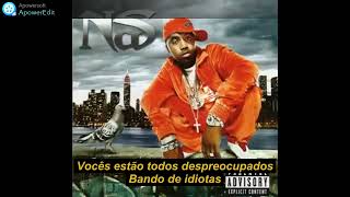 Nas Got Ur Self a Gun Legendado [upl. by Heppman82]