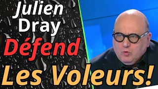 Julien Dray Défend les voleurs [upl. by Suirred390]