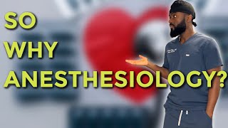 Why I Chose Anesthesiology [upl. by Trimble]