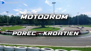 Motodrom Porec Kroatien  Leihkart 13 PS  Rental Kart [upl. by Colston]