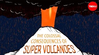 The colossal consequences of supervolcanoes  Alex Gendler [upl. by Fanchie484]