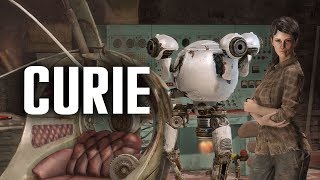 The Full Story of Curie  Fallout 4 Lore [upl. by Perkins]