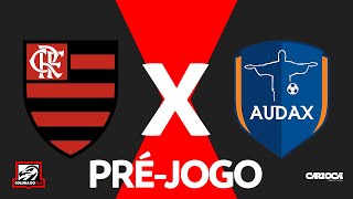 FLAMENGO X AUDAXRIO  PRÉJOGO 1ª RODADA  CARIOCA 2024 [upl. by Herald]