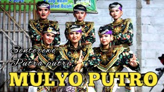 Senterewe Putra putri MULYO PUTRO Live KenayanTulungagung [upl. by Enifesoj]