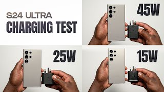 Samsung Galaxy S24 Ultra 45w vs 25w vs 15W ULTIMATE Charging Test  SHOCKING RESULTS [upl. by Dloniger855]