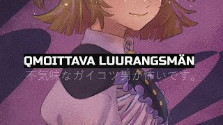 「Qmoittava luurangsmän」ver PUMPKA [upl. by Etteiram]