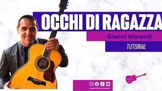 Occhi di ragazza  Gianni Morandi  Tutorial accordi e ritmo [upl. by Pieter]