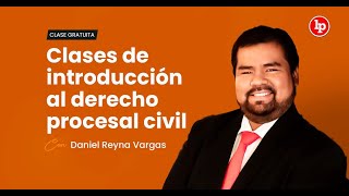 Clase gratuita Introducción al derecho procesal civil [upl. by Aynodal]