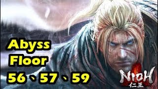 Nioh  The Abyss Floor 56、57、59 [upl. by Ertnod]