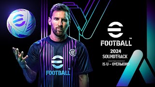 eFootball 2024 Soundtrack  ‘Is U’ by Overmono [upl. by Farl]