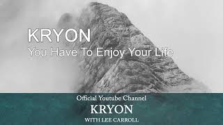 Kryon May 2022  You Have To Enjoy Your Life [upl. by Carleen429]