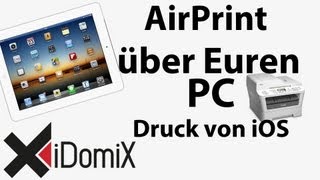 Mit iPad iPhone iPod touch über Windows via AirPrint drucken [upl. by Alfonso]